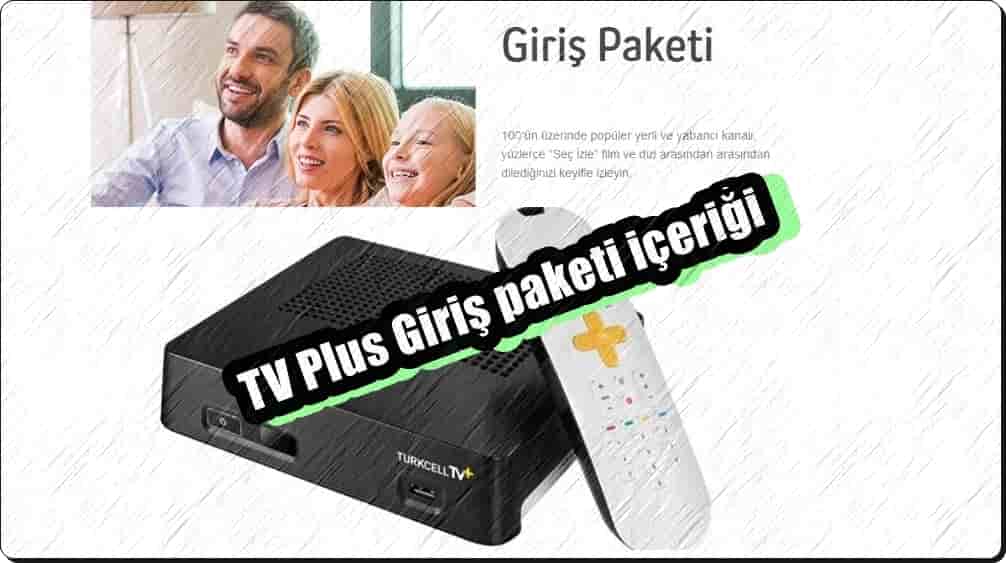 Turkcell TV Plus Giriş Paketinde Neler Var?