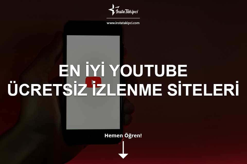 En İyi YouTube Ücretsiz İzlenme Siteleri (Şifresiz ve Güvenli)